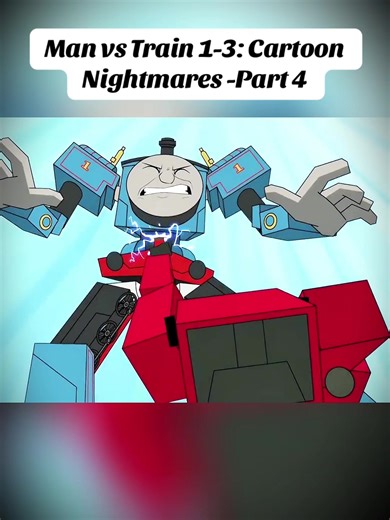 Man vs Train 1-3: Cartoon Nightmares (4K REMASTER) #usa #viral #anime #fpy #animation