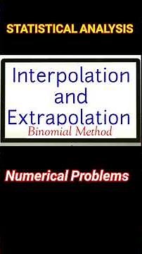 INTERPOLATION AND EXTRAPOLATION IN STATISTICAL ANALYSIS