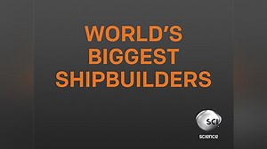 World's Biggest Shipbuilders Season 1 Episode 1