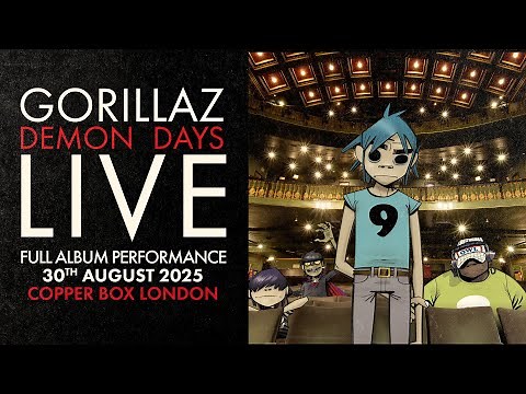 Gorillaz - Demon Days Live at Copper Box Arena (Official Trailer)