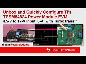 Unbox and Quickly Configure TI’s TPSM84824 Power Module EVM