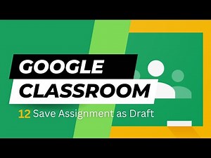 Google Classroom: Save as a Draft