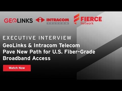 GeoLinks & Intracom Telecom Pave New Path for U.S. Fiber-Grade Broadband Access