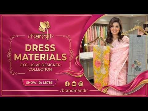 Dress Materials Collection | Limited-Time Offer — 24 Hours Only! | Show ID : L8783 | Brand Mandir