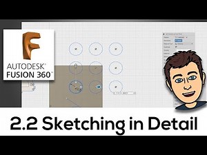 2.2 Sketching in Detail - Fusion 360 Tutorial