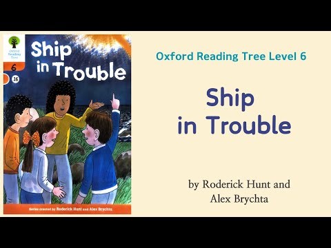 Ship in Trouble ORT Oxford Reading Tree Level 6 Readaloud | 줄거리요약
