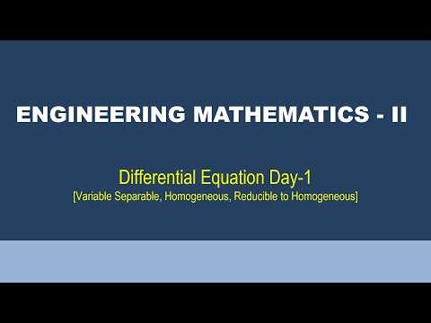 A1 | Differential Equation | Variable Separable | Homogeneous | Reducible to Homogeneous | Math ii