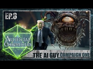 AI D&D | Campaign 1 - Ep. 8 | AC (ft. Joe Rogan, Trump & Elon)
