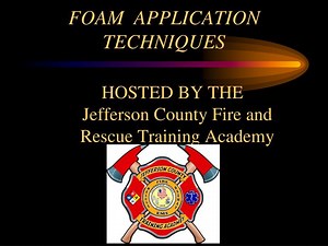 FOAM APPLICATION TECHNIQUES - SlideServe