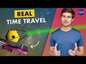 James Webb Space Telescope | Can it Time Travel? | Big Bang | Dhruv Rathee
