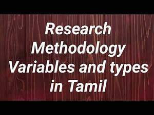 || Research methodology || Variables and their types in Tamil ||