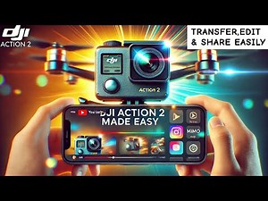 How to Easily Transfer, Edit, and Share Your Content with the DJI Mimo App on DJI Action 2 📸🔥