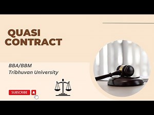 Quasi Contract || Business Law || BBA/BBM 4th Semester TU