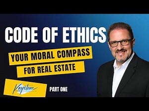 The Essential Guide to Real Estate Ethics