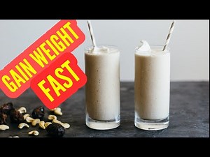 Gain weight Very Fast with this Homemade Shake 2018
