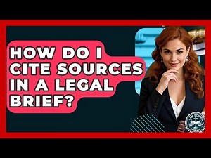 How Do I Cite Sources In A Legal Brief? - Law School Prep Hub