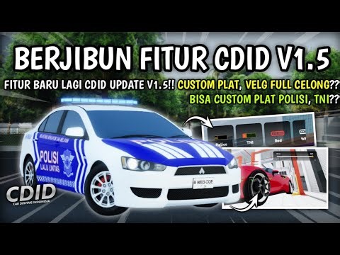 FITUR BARU LAGI CDID UPDATE V1.5, Modif Custom Plat & Velg Full Celong!! | CDID Roblox Part 11