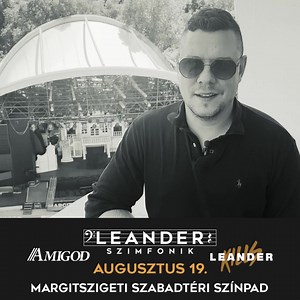 987K views · 2.5K reactions | ✨Minden idők legnagyobb Leander koncertje augusztus 19-én a Margitszigeten! Színpadon egy este a Leander Szimfonik, a Leander Kills és az Amigod!  | Leander Kills | Facebook