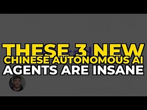 These 3 NEW Chinese Autonomous AI Agents are INSANE
