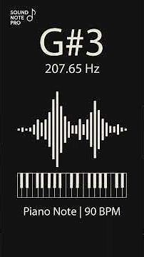 Piano Note G#3 – 207.65 Hz | Tuning Tone & Pitch Training – Sound Note Pro #piano #pianonote
