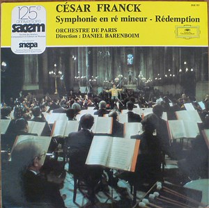 César Franck - Orchestre De Paris, Daniel Barenboim - Symphonie En Ré Mineur - Rédemption