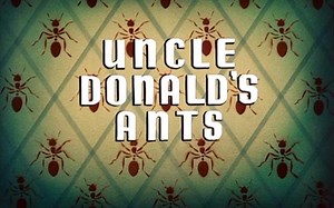迪士尼动画唐老鸭唐老鸭的蚂蚁 Uncle Donald's Ants.1952.原版标题卡