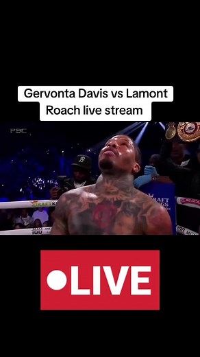 Gervonta Davis vs Lamont Roach live stream free Watch Gervonta Davis vs Lamont Roach live online PPV tank vs Roach Live stream How to watch Gervonta Davis vs Lamont Roach live Gervonta Davis vs Lamont Roach live viewing party near me Gervonta Davis vs Lamont Roach live broadcast start time Where to stream Gervonta Davis vs Lamont Roach live Gervonta Davis vs Lamont Roach live results and updates Gervonta Davis vs Lamont Roach live undercard fights Gervonta Davis vs Lamont Roach official live str