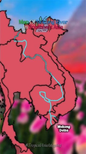 Map Of Mekong River In Southeast Asia #mapper #mapping #rivers #ytshorts