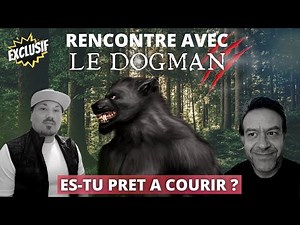 RENCONTRE AVEC LE DOGMAN / WISCONSIN🐺