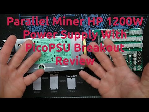 Parallel Miner HP 1200W Power Supply With PicoPSU Breakout