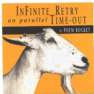 Poem Rocket - Infinite Retry On A Parallel Time-Out