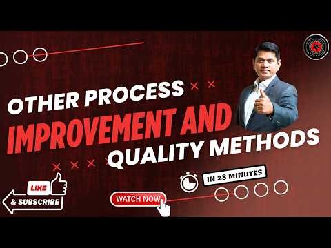 28 Minutes of Powerful Process Improvement Methods You Must Know
