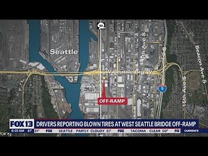 Drivers reporting blown tires at West Seattle Bridge off-ramp