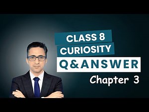 📘 Class 8 Science Curiosity Chapter 3 | Q&A | All NCERT Solutions Explained!