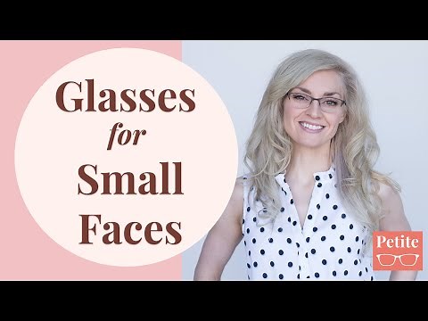 Glasses for Small Faces