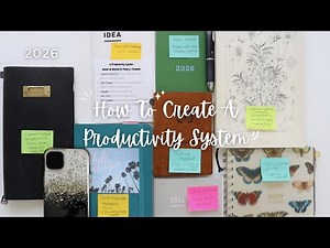 How To Create A Productivity System | How To Use A Capture Method and Task Manager