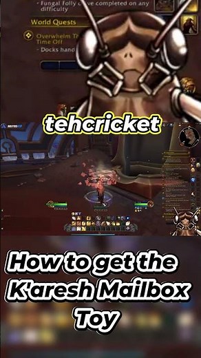 How to Get the Karesh Mailbox Toy in WoW | Quick Guide