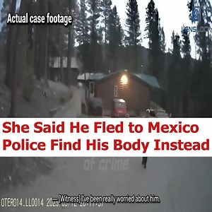 🕯️ She Said He Fled to Mexico — Police Find His Body Instead She told investigators he vanished on his own — packed up, crossed the border, never looked back. But the details didn’t sit right. When police followed the evidence instead of the story, they uncovered something far more disturbing. He hadn’t run anywhere. He was never leaving at all. 👉 Ever seen a lie collapse when the truth is finally found? | Terminal Justice
