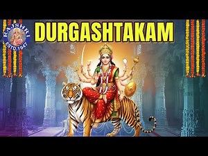 Durgashtakam With Lyrics | Powerful Goddess Durga Stotram | मनोकामना सिद्धि मंत्र | Navratri Special