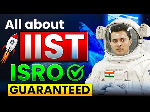 All About IIST - ISRO Guaranteed Path Explained!🔥 | Shreyas Sir