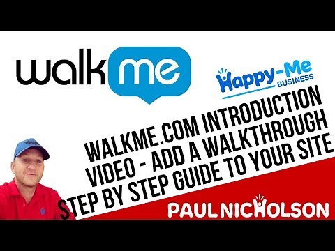 WalkMe.com Introduction Video - Add A Walkthrough Step By Step Guide To Your Site