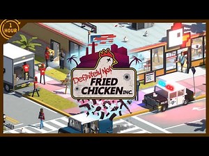Definitely Not Fried Chicken | OneHour Gameplay (No Commentary)