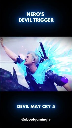 Nero's Devil Trigger Devil May Cry 5