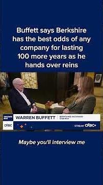 Buffett says Berkshire has the best odds of any company for lasting 100 more years