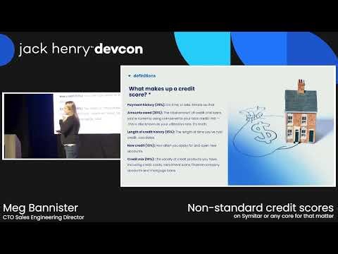 Non-standard credit scores, on Symitar or any core w/ Meg Bannister | Jack Henry DevCon 2026