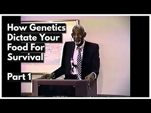 PT. 1 - DR SEBI LECTURE - GENETICS DICTATE YOUR FOOD FOR SURVIVAL #drsebi #drsebiapproved