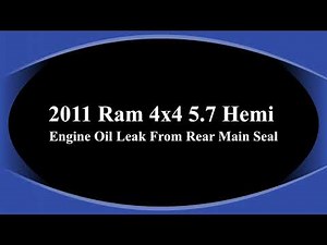 2011 Ram 5 7 Hemi Rear Main Oil Seal Leak