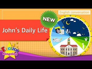 [NEW] 17. Johns Daily Life  (English Dialogue) - Role-play conversation for Kids - Videos For Kids