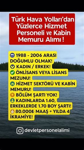 Devlet Personel Alımı - Sosyal Yardımlar - Devlet Destekleri on Instagram: "Türk Hava Yolları (THY), hizmet kalitesini artırmak amacıyla yeni dönem personel alımlarına başladı. Kabin memuru ve hizmet personeli pozisyonları için başvurular açılmış olup, adaylardan belirli kriterleri sağlamaları beklenmektedir. Başvuru yapacak adayların 1988–2006 yılları arasında doğmuş olması, önlisans veya lisans mezunu olmaları gerekmektedir. Kadın adaylarda minimum 1.60 m, erkek adaylarda ise en az 1.70 m boy 