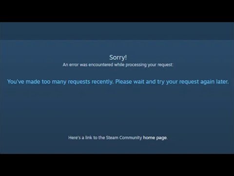 Steam an error occurred while processing your request too many request